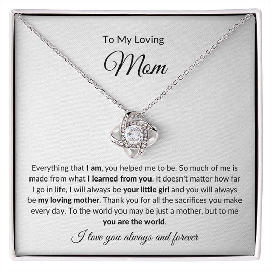 Mom I Am Because of You | Love Knot Necklace from Daughter